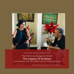S2E8: The Legacy of Andaiye: A Conversation with Alissa Trotz and Nicole Burrowes
