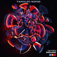 Tangled Minds (Intro)