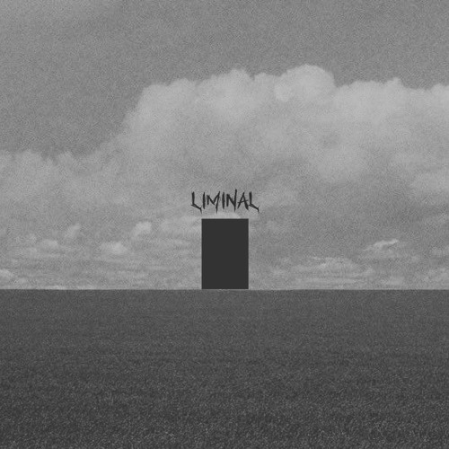 LIMINAL