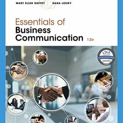 READ [EPUB KINDLE PDF EBOOK] Essentials of Business Communication by  Mary Ellen Guff