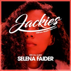 Jackies Virtual Music Fest #003 - Selena Faider