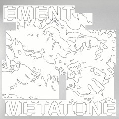 PREMIERE: Ement - Metatone [PZ Records]