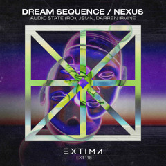 Audio State (RO), JSMN - Dream Sequence [EXTIMA]