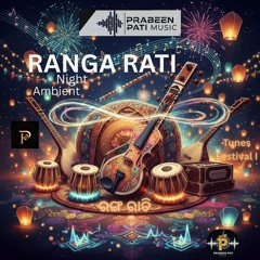Ranga Rati Night Ambient