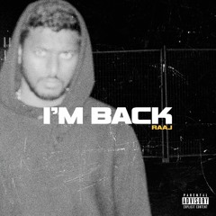 I'M BACK