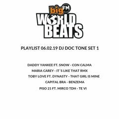 BIG FM WORLDBEATS SHOW 139 (06.02.19) REGGAETON DJ DOC TONE SET 1