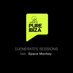SpaceMonkey - DJENERATES SESSIONS - 20TH MARCH