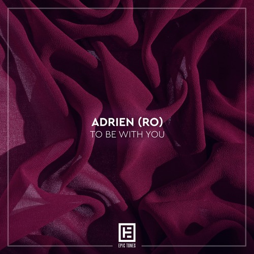 Adrien(RO) - To Be With You