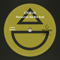 Crieur  - Personne Ne Me Suit. (Radio Mix)wav