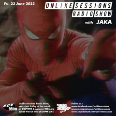 Unlike Sessions Radio Show - 2023-06-23 - Jaka