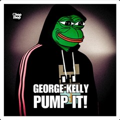 George Kelly - Pump It! (Technotronic Remix)