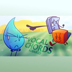 Vocal Chords by Kobaikid-FNF BFDI 26