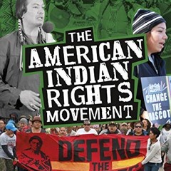 FREE KINDLE 💝 The American Indian Rights Movement (Movements That Matter (Alternator