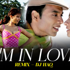 DJ Haq- I'm In Love