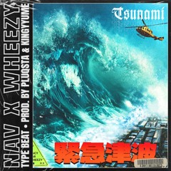 [FREE] NAV x Wheezy feat. Gunna Type Beat "TSUNAMI" | Prod. by PLUQSTA & KINGYYUME