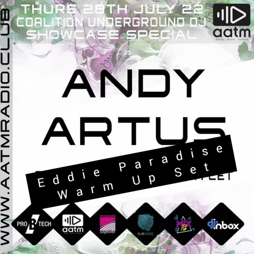 AATM Radio - Coalition Underground Warm Up - Eddie Paradise - July 2022