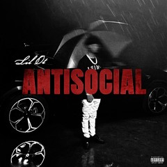 Lil Ot - Antisocial
