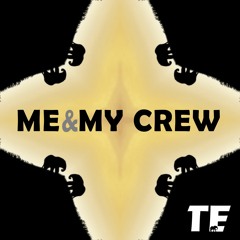 Me and my crew