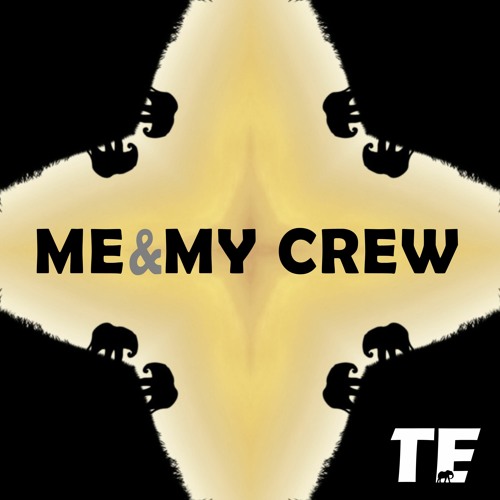Me and my crew