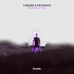 Cabuizee & The Ramon - Separated