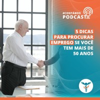 Podcast: 5 dicas para procurar emprego se você tem mais de 50 anos Podcast: 5 dicas para procurar emprego se você tem mais de 50 anos