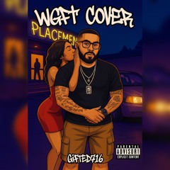 Gifted716 - WGFT Cover.mp3