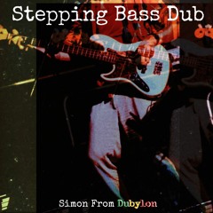 Stepping Bass Dub