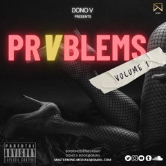 DONO V PRESENTS PRVBLEMS MIXTAPE VOL. 1