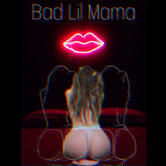 Bad Lil Mama ft. Kenny Ro