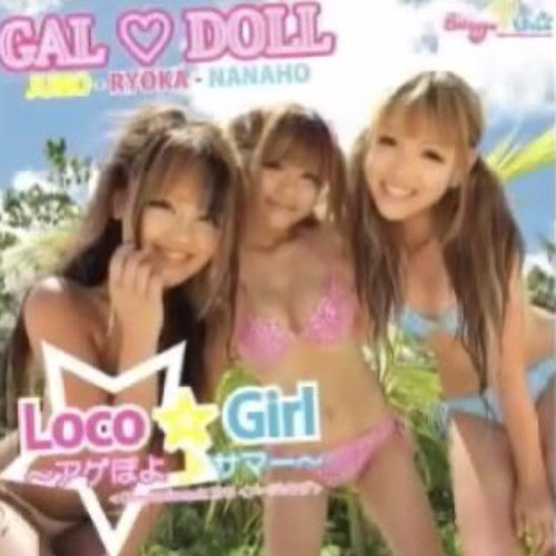 GAL ♡ DOLL LOCO GIRL