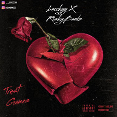 Trust Game Lucckyy X RiskyBandz