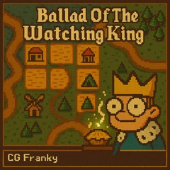 Ballad Of The Watching King VII