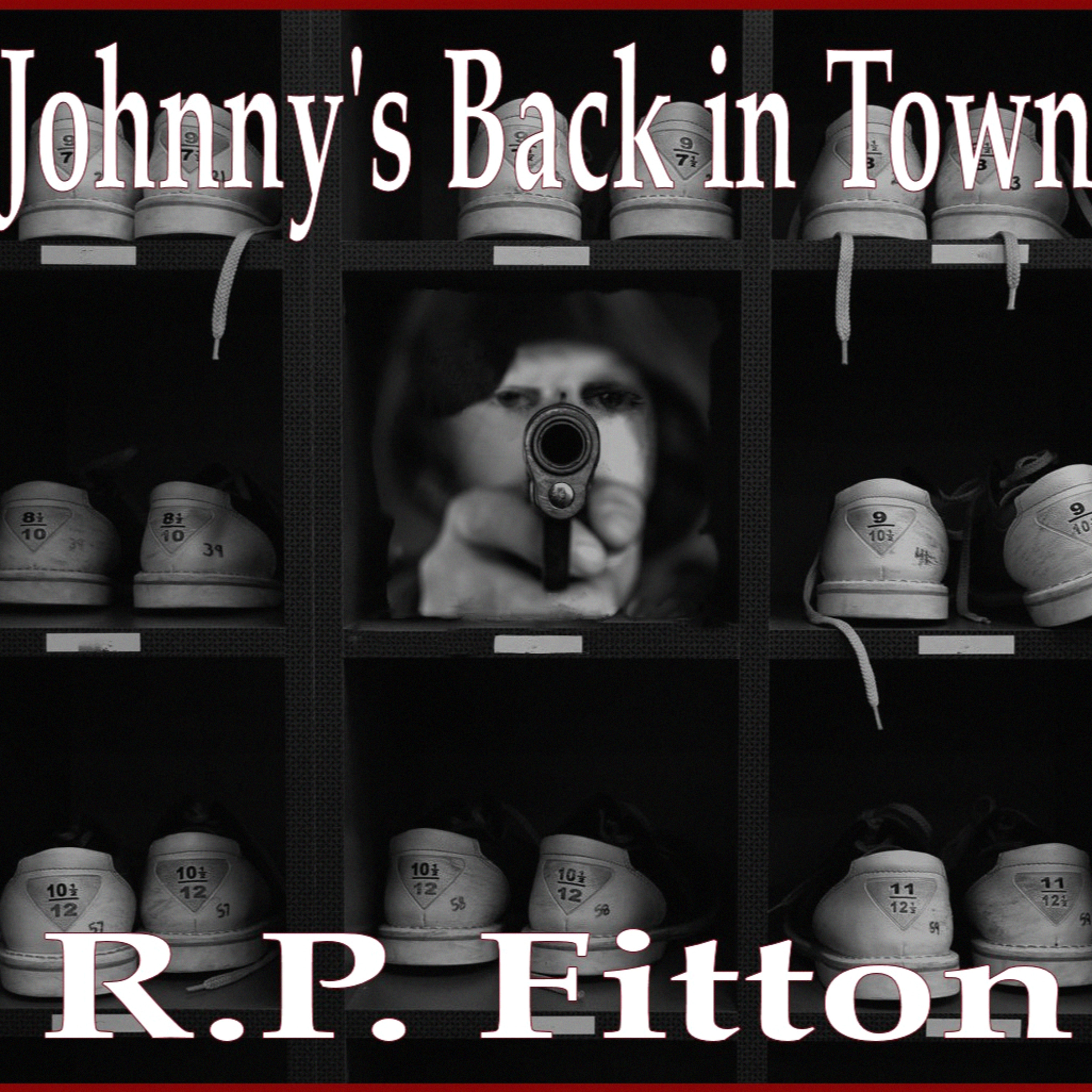 Fitton on the Air Podcast-BLOG- Johnny’s Back in Town Part One episode artwork