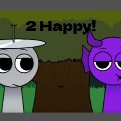 2 Happy! (SPRUNKI RETAKE MIX)