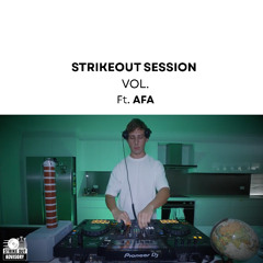 STRIKEOUT SESSIONS VOL.6 FT. AFA