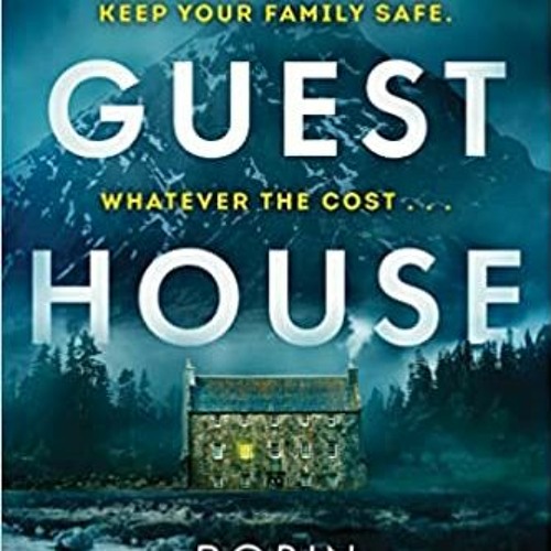 Stream (PDF) The Guest House Robin by Sophia Bauer