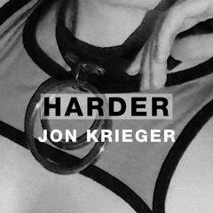 Harder Podcast #111 - JON KRIEGER