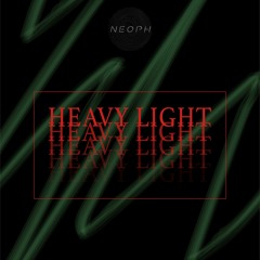 NEOPH - Heavy Light
