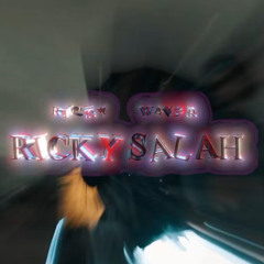 Ricky W4V3R - Ricky Salah