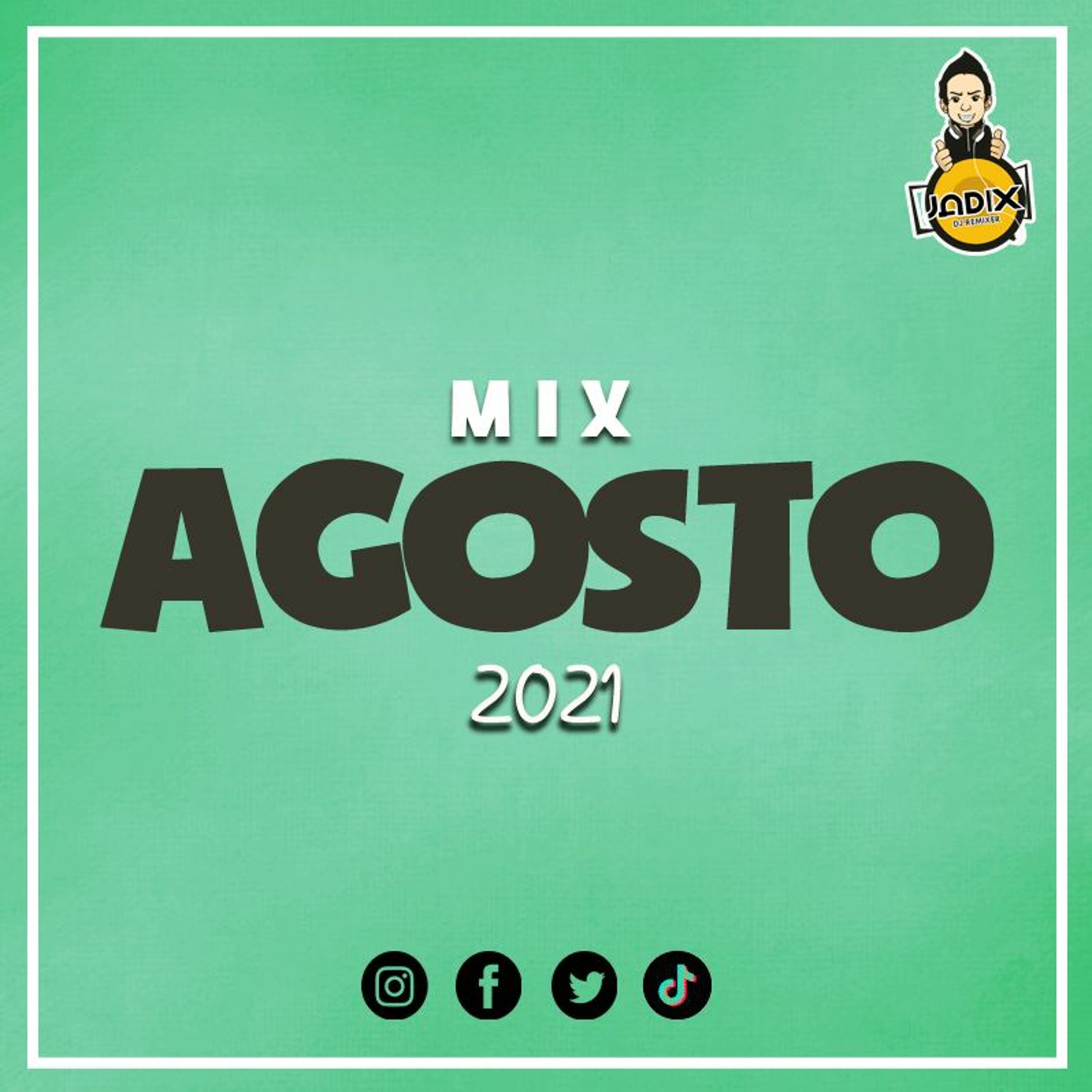DJ JADIX - MIX AGOSTO 2021 episode artwork