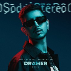 FREE DOWNLOAD - Soda Stereo - Nuestra Fé (Dramer Remix)
