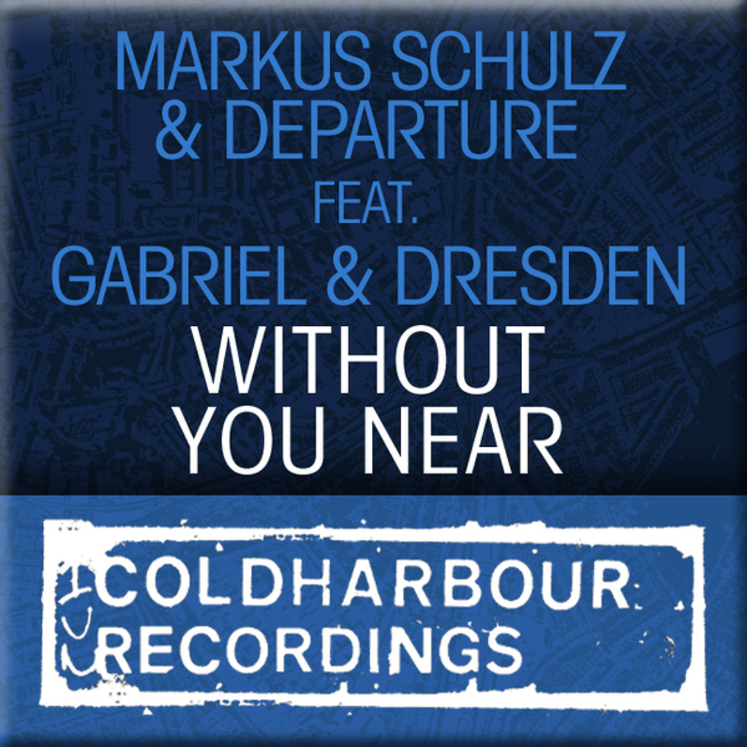 Stream Without You Near (Coldharbour Mix) [feat. Gabriel