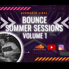 Bounce Summer Sessions | Raz Vinyard | July 2023 | Volume 1