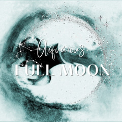 Full Moon Aquarius - Ecstatic Dance