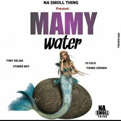 # MAMY WATER # (NA SMOLL THING)-1.mp3
