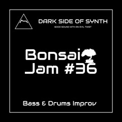 Bass and Drums Improv - Bonsai Jam #36