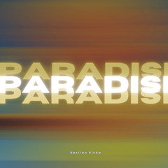 Paradise (The Story Pt. 2)