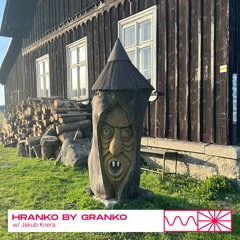 Hranko by Granko 05/24 w/ Jakub Knera