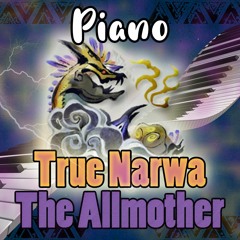True Narwa, The Allmother (Live Piano)