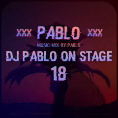 DJ Pablo on Stage 18 - Melodic Techno/Trance, (Tech) House & Peak Time Mix | August 2025